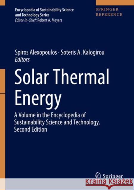 Solar Thermal Energy Spiros Alexopoulos Soteris Kalogirou 9781071614211 Springer