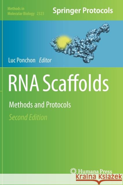 RNA Scaffolds: Methods and Protocols Luc Ponchon 9781071614983 Humana