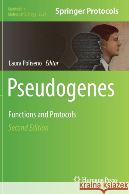 Pseudogenes: Functions and Protocols Laura Poliseno 9781071615027 Humana