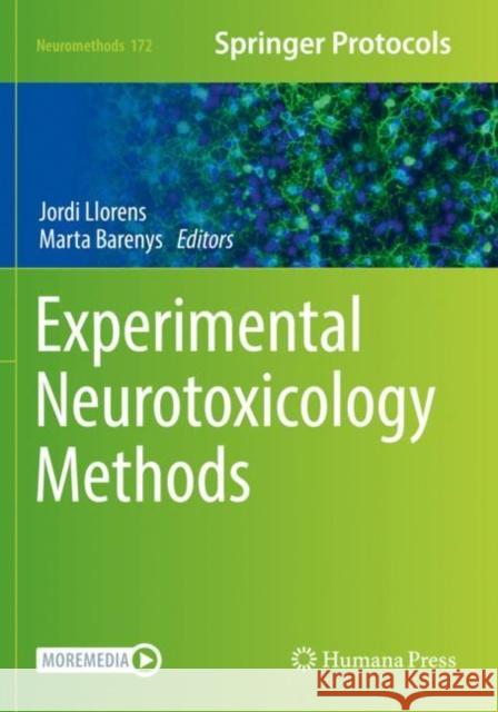 Experimental Neurotoxicology Methods  9781071616390 Springer US
