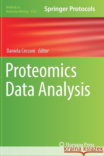 Proteomics Data Analysis Daniela Cecconi 9781071616406 Humana