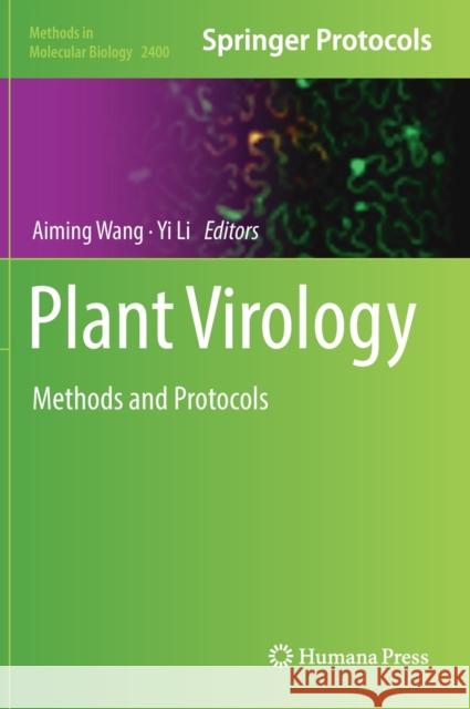 Plant Virology: Methods and Protocols Aiming Wang Yi Li 9781071618349 Humana