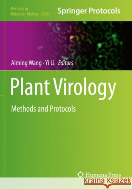 Plant Virology: Methods and Protocols Aiming Wang Yi Li 9781071618370 Humana
