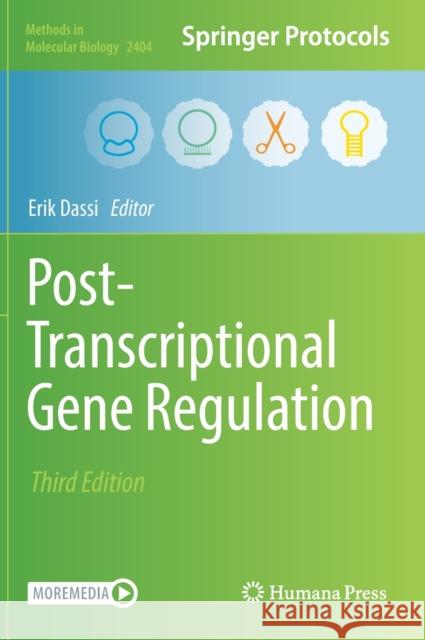 Post-Transcriptional Gene Regulation Erik Dassi 9781071618509 Humana