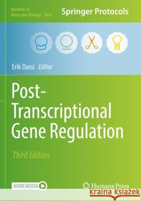 Post-Transcriptional Gene Regulation Erik Dassi 9781071618530 Humana