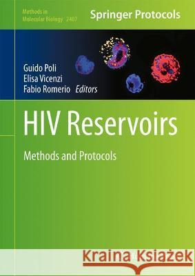 HIV Reservoirs Guido Poli Elisa Vicenzi Fabio Romerio 9781071618707 Humana