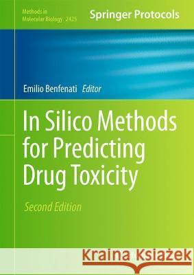 In Silico Methods for Predicting Drug Toxicity Emilio Benfenati 9781071619599 Humana