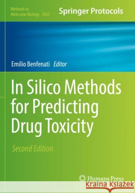 In Silico Methods for Predicting Drug Toxicity Emilio Benfenati 9781071619629 Humana