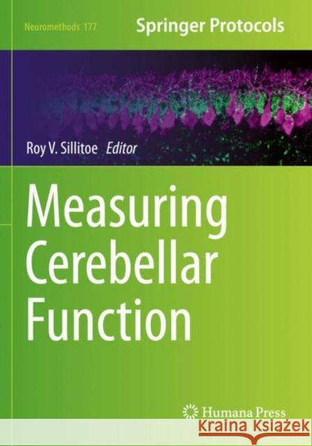 Measuring Cerebellar Function Roy V. Sillitoe 9781071620281 Humana