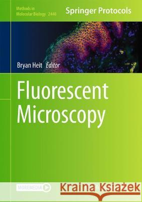 Fluorescent Microscopy  9781071620502 Springer US