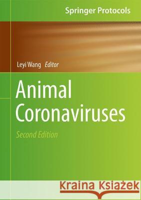 Animal Coronaviruses  9781071620908 Springer US