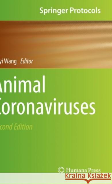 Animal Coronaviruses Leyi Wang 9781071620939 Humana