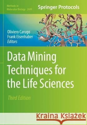 Data Mining Techniques for the Life Sciences  9781071620977 Springer US