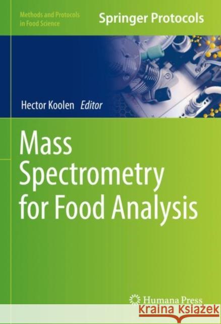 Mass Spectrometry for Food Analysis  9781071621066 Springer US