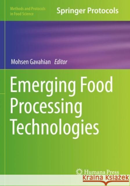 Emerging Food Processing Technologies Mohsen Gavahian 9781071621387 Humana