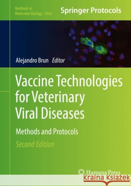 Vaccine Technologies for Veterinary Viral Diseases  9781071621677 Springer US