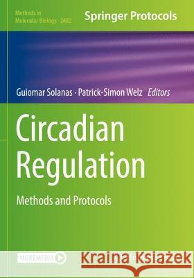 Circadian Regulation  9781071622513 Springer US