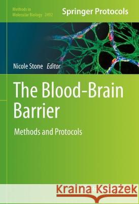 The Blood-Brain Barrier  9781071622919 Springer US