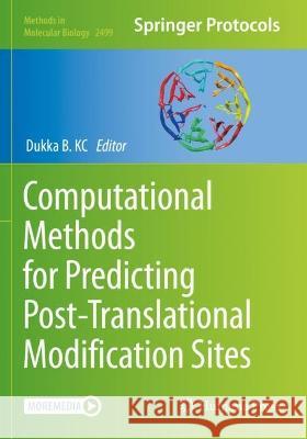 Computational Methods for Predicting Post-Translational Modification Sites  9781071623190 Springer US