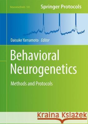 Behavioral Neurogenetics  9781071623206 Springer US