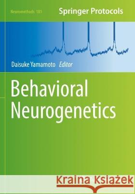 Behavioral Neurogenetics  9781071623237 Springer US