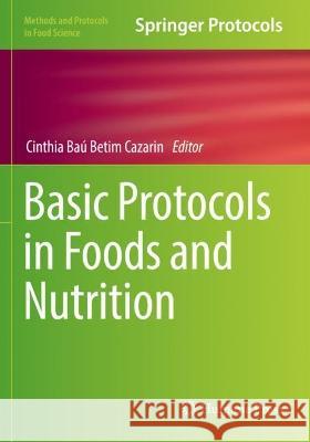 Basic Protocols in Foods and Nutrition  9781071623473 Springer US