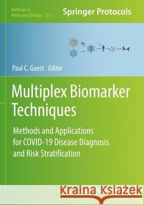 Multiplex Biomarker Techniques  9781071623978 Springer US