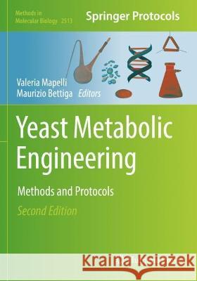 Yeast Metabolic Engineering  9781071624012 Springer US