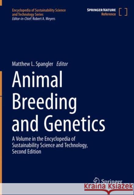 Animal Breeding and Genetics Matthew L. Spangler 9781071624593 Springer