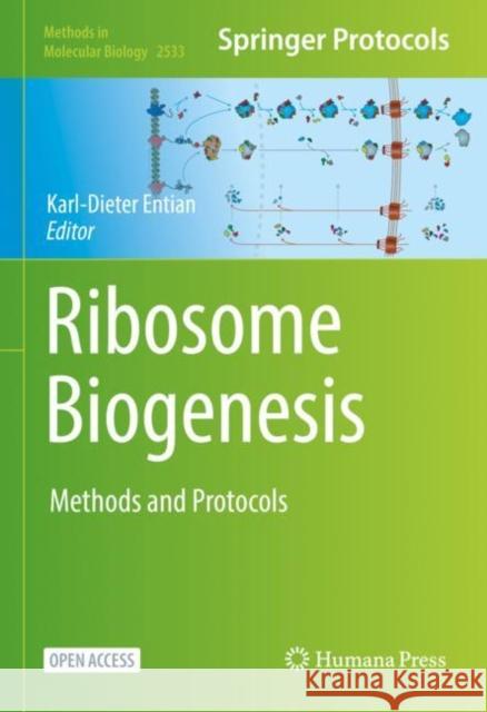 Ribosome Biogenesis: Methods and Protocols Entian, Karl-Dieter 9781071625002