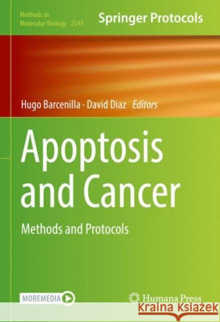 Apoptosis and Cancer: Methods and Protocols Barcenilla, Hugo 9781071625521 Springer US