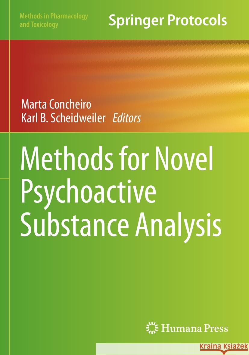 Methods for Novel Psychoactive Substance Analysis   9781071626078 Springer US