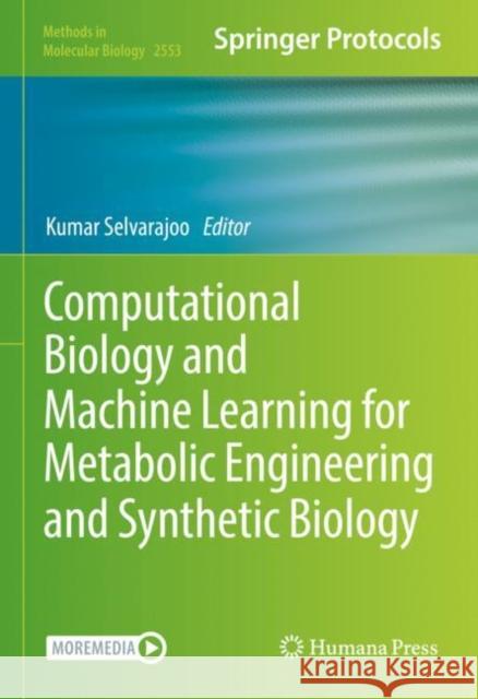 Computational Biology and Machine Learning for Metabolic Engineering and Synthetic Biology  9781071626160 Springer US