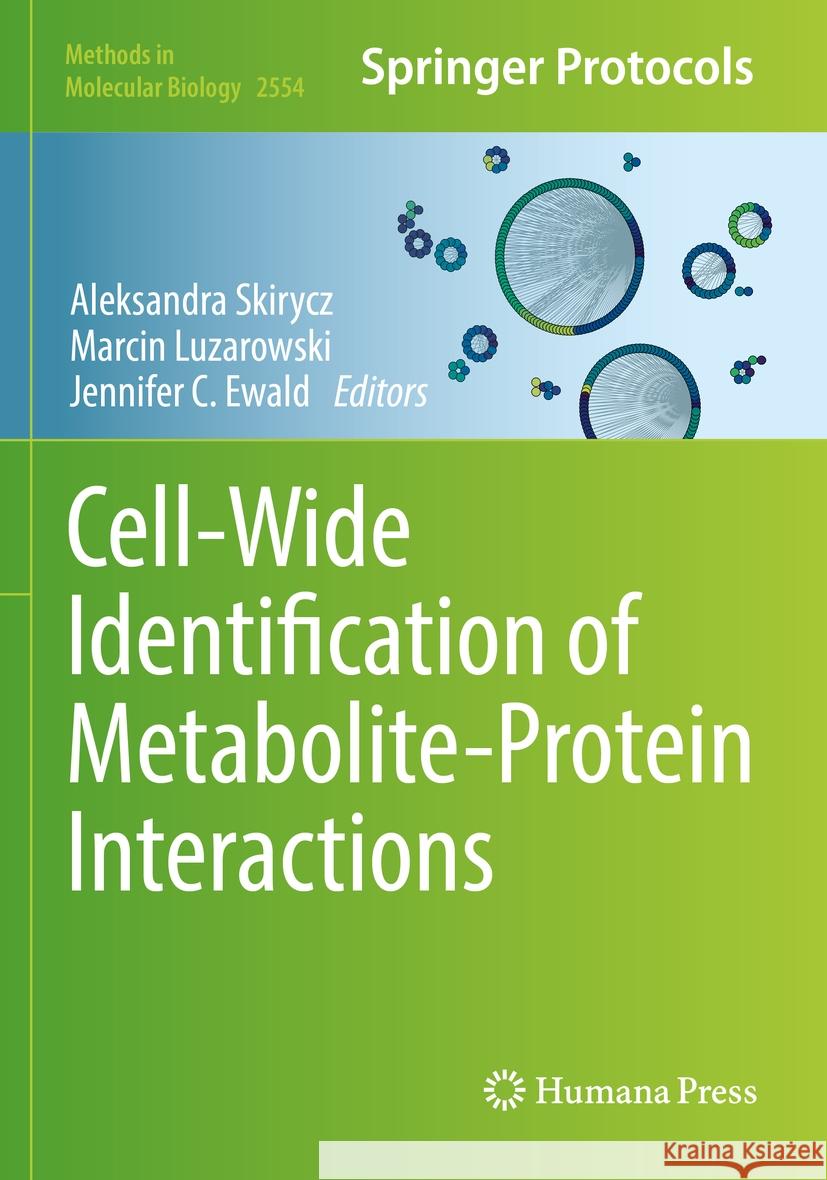 Cell-Wide Identification of Metabolite-Protein Interactions  9781071626269 Springer US
