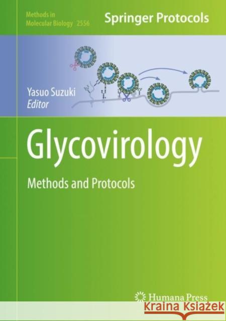 Glycovirology: Methods and Protocols Suzuki, Yasuo 9781071626344