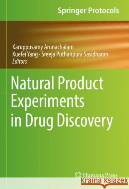 Natural Product Experiments in Drug Discovery  9781071626825 Springer US