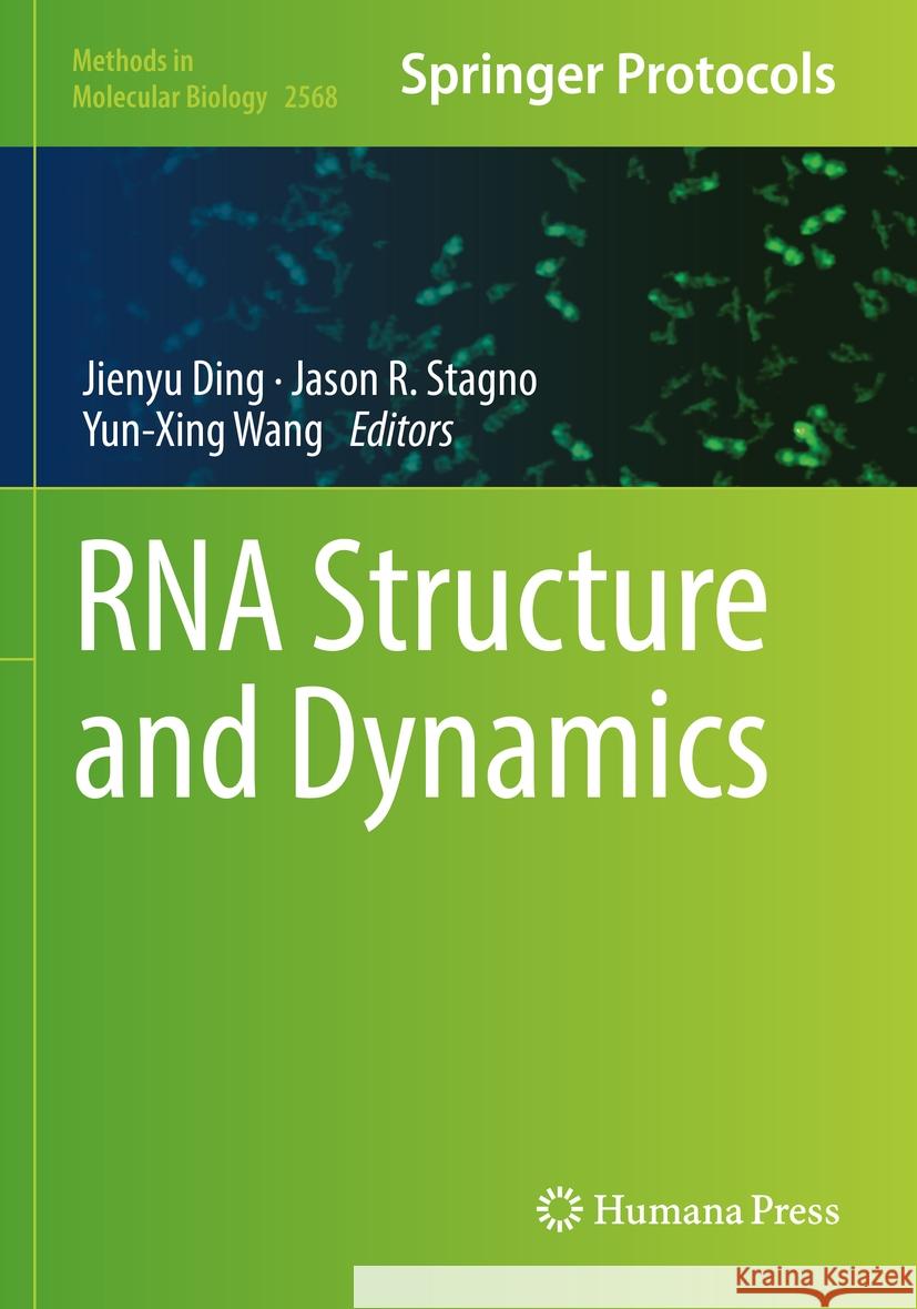 RNA Structure and Dynamics  9781071626894 Springer US