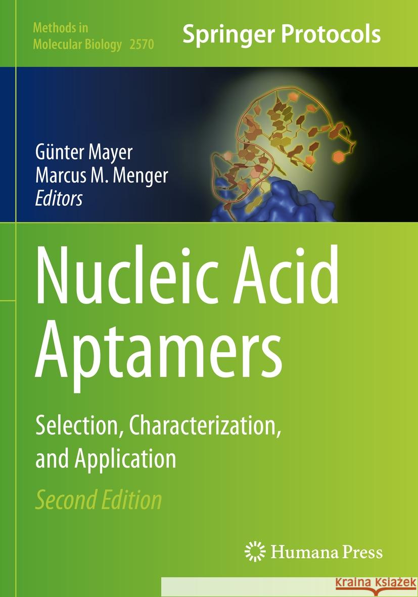 Nucleic Acid Aptamers  9781071626979 Springer US