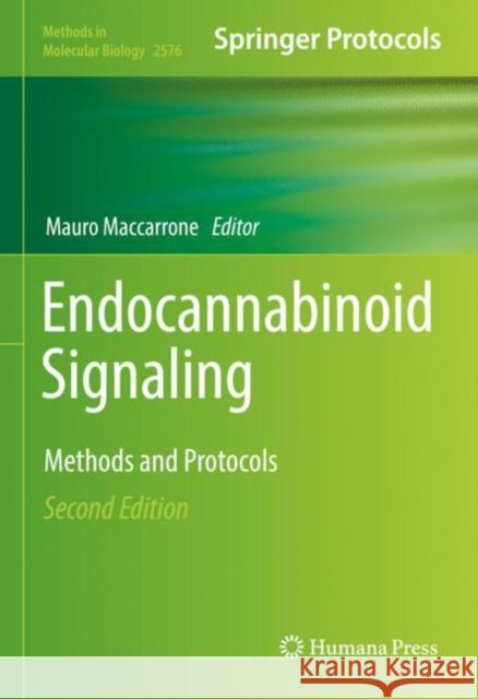 Endocannabinoid Signaling: Methods and Protocols Maccarrone, Mauro 9781071627273 Springer US