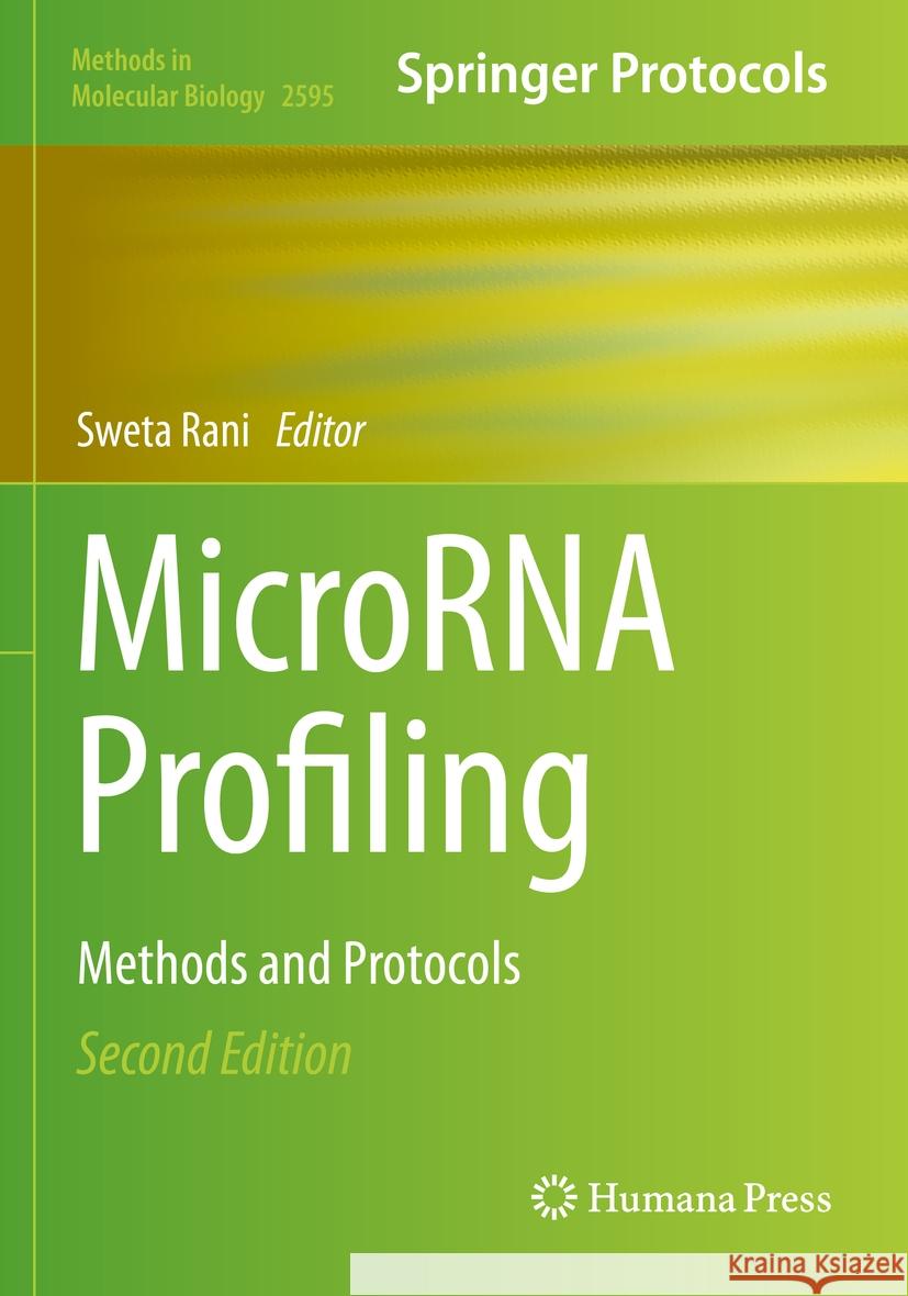 Microrna Profiling: Methods and Protocols Sweta Rani 9781071628256