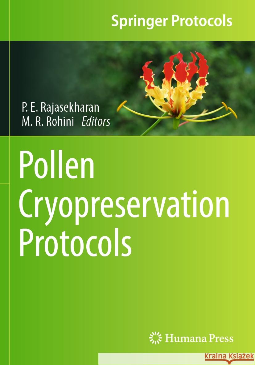 Pollen Cryopreservation Protocols P. E. Rajasekharan M. R. Rohini 9781071628454