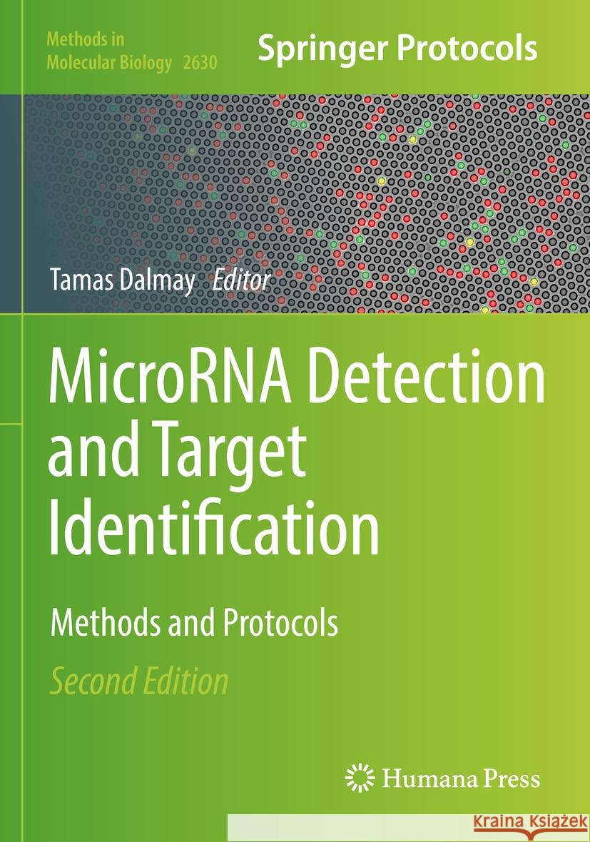 Microrna Detection and Target Identification: Methods and Protocols Tamas Dalmay 9781071629840 Humana