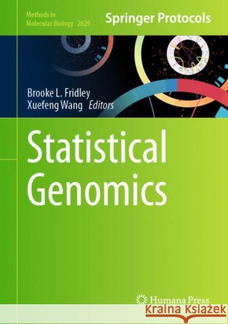 Statistical Genomics Brooke Fridley Xuefeng Wang 9781071629857