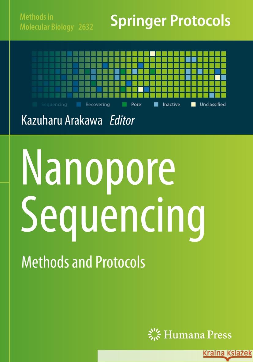 Nanopore Sequencing: Methods and Protocols Kazuharu Arakawa 9781071629987 Humana