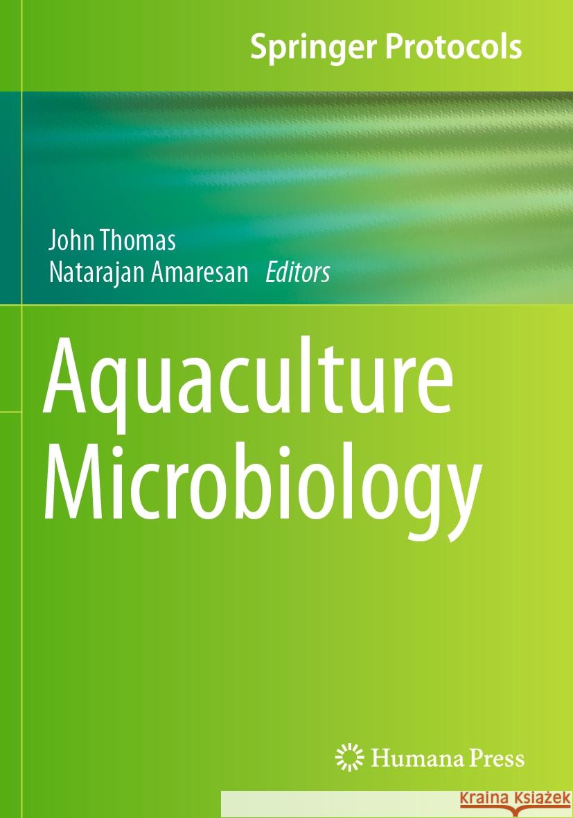 Aquaculture Microbiology John Thomas Natarajan Amaresan 9781071630341 Humana