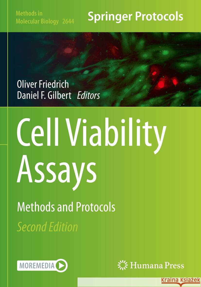 Cell Viability Assays: Methods and Protocols Oliver Friedrich Daniel F. Gilbert 9781071630549 Humana
