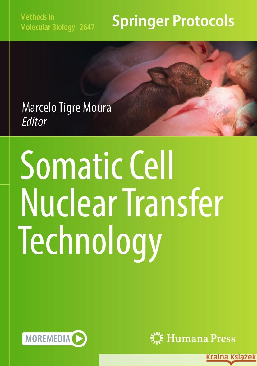 Somatic Cell Nuclear Transfer Technology Marcelo Tigre Moura 9781071630662 Humana