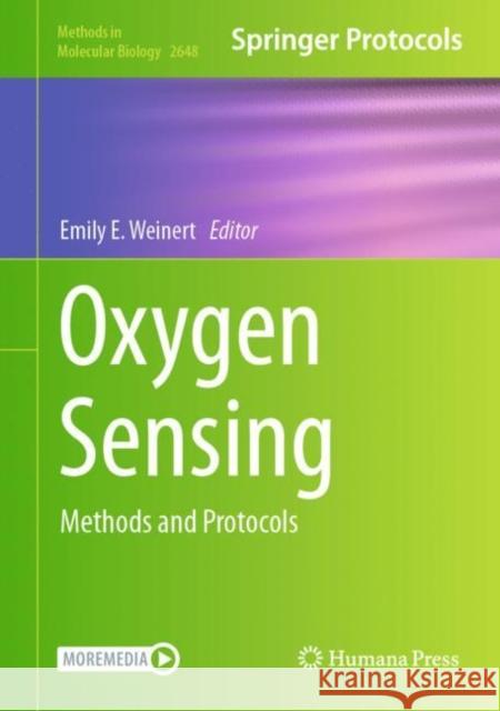 Oxygen Sensing: Methods and Protocols Emily Weinert 9781071630792 Humana