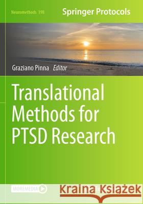 Translational Methods for Ptsd Research Graziano Pinna 9781071632208 Humana