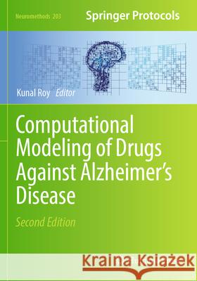 Computational Modeling of Drugs Against Alzheimer’s Disease  9781071633137 Springer US